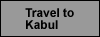 Travel to Kabul